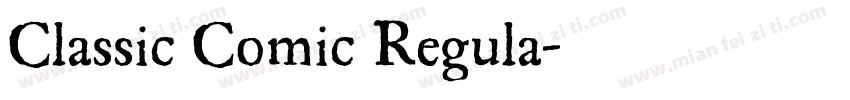Classic Comic Regula字体转换